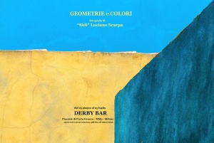 "Geometrie e colori" dal 25 giugno al 25 luglio Derby bar Milano