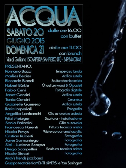 "Acqua" Scarperia via di Galliano 1 20- 21 giugno 2015 