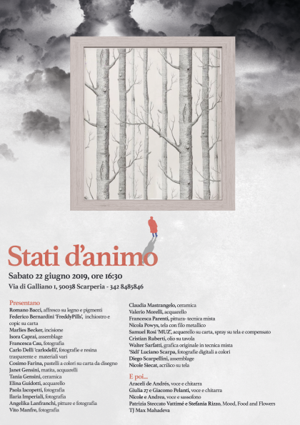 "Stati d'animo" via di Galliano 1 - Scarperia (Fi) 22 giugno 2019